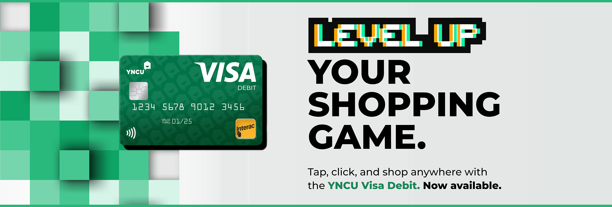 green visa debit card on a pixelated background with the words "level up your shopping game"